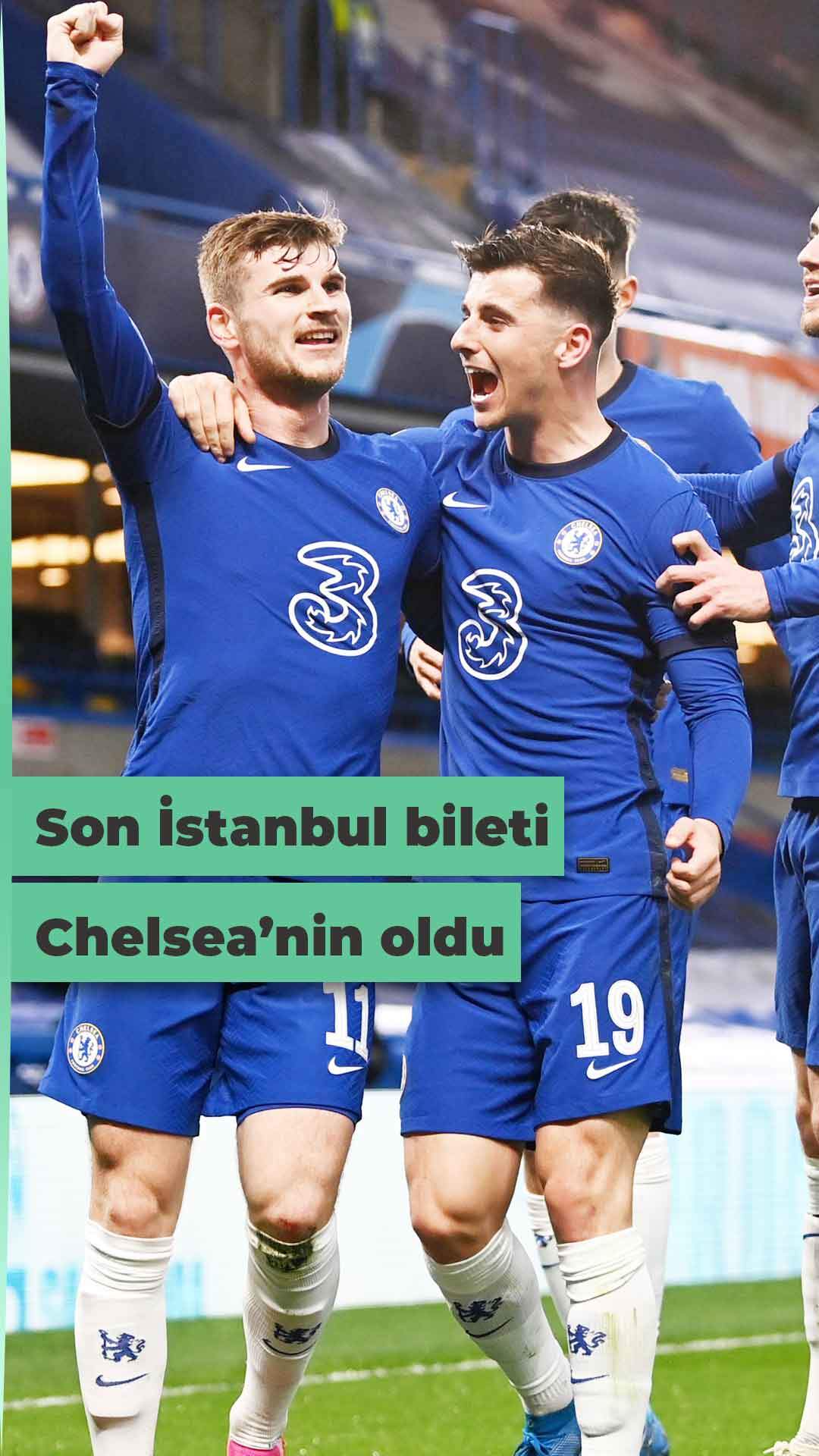 İstanbul'a son bilet Chelsea'nin! Finalin adı belli oldu