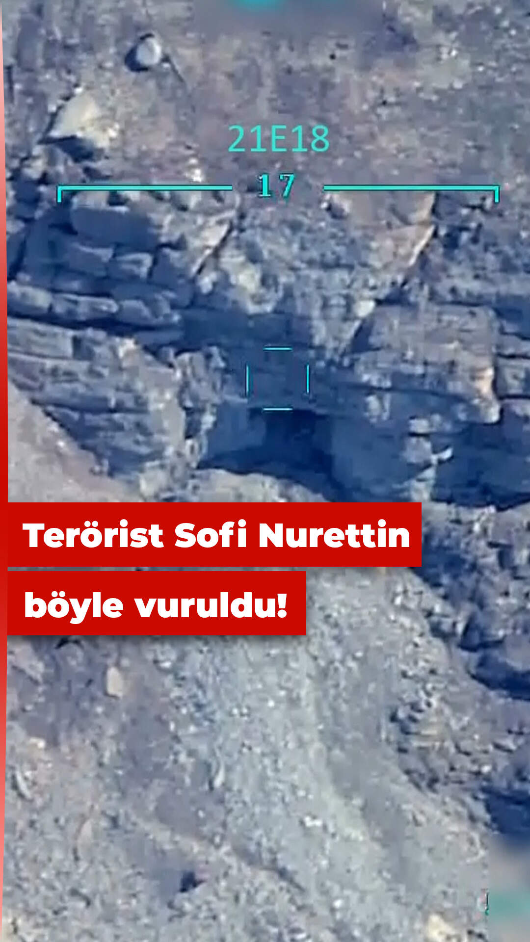 Sofi Nurettin’in öldürüldüğü operasyonun görüntüleri yayınlandı!