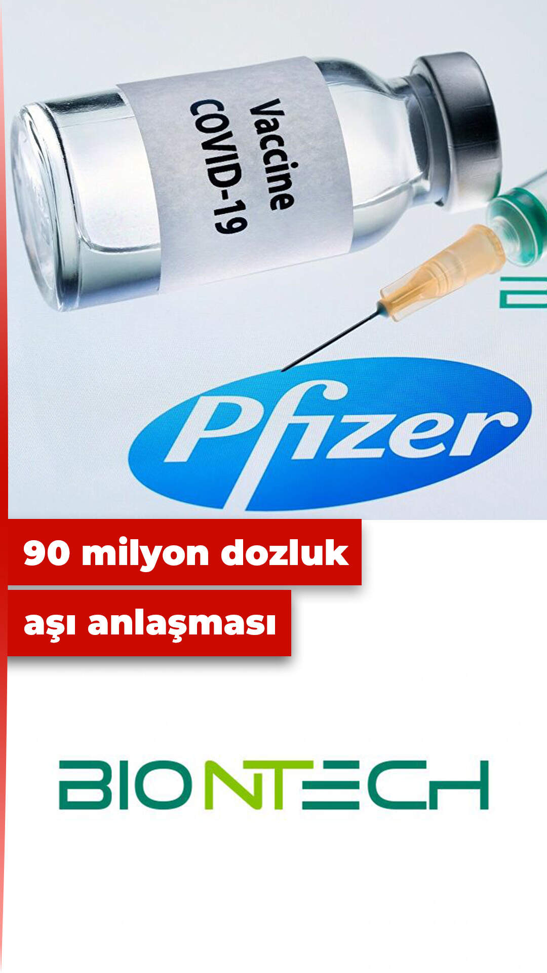 Türkiye, 90 milyon doz BioNTech aşısı satın aldı!