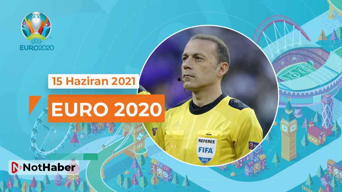 EURO 2020  / Şampiyona bülteni (15 Haziran 2021 Salı )