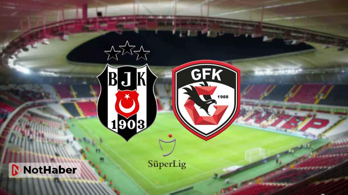 Beşiktaş, Gaziantep deplasmanında... Ligde günün programı