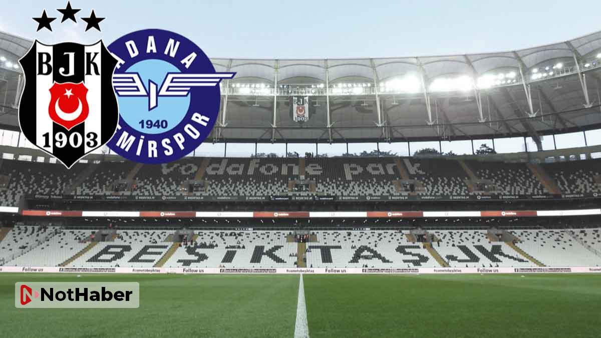 Dolmabahçe’de yıldızlar sahada! Beşiktaş'ın rakibi Adana Demirspor