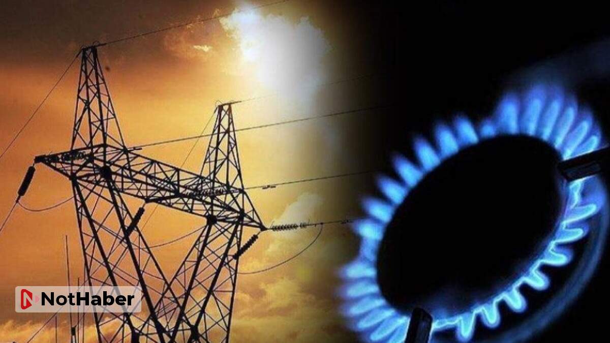 Elektrik ve doğal gaza zam mı geliyor?