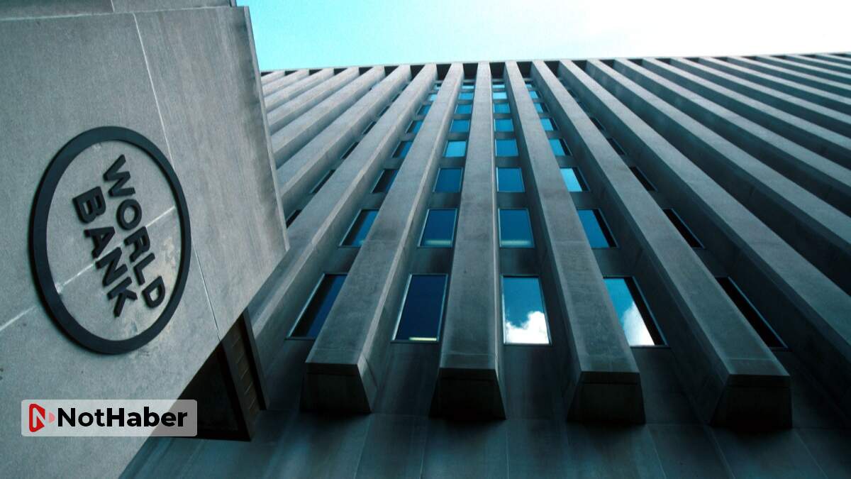Dünya Bankası, Türkiye’nin büyüme beklentisini yükseltti